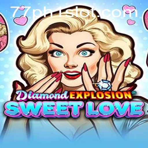 Exploring the Magic of DiamondExplosionSweetLove